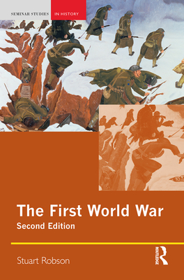 The First World War - Robson, Stuart