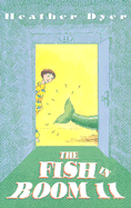 The Fish in Room 11 - Dyer, Heather