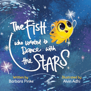 The Fish who Wanted to Dance With the Stars