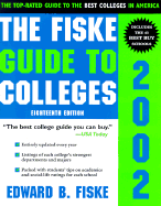 The Fiske Guide to Colleges 2002 - Fiske, Edward B