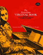 The Fitzwilliam Virginal Book Vol.1: Ed. Maitland-Squire, Rev. Dover Edition