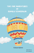 The Five Adventures of Romilly Esmeralda