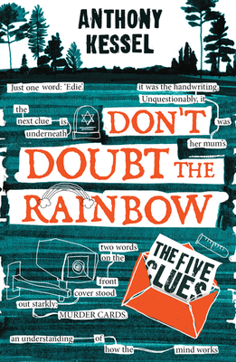 The Five Clues (Don't Doubt The Rainbow 1) - Kessel, Anthony