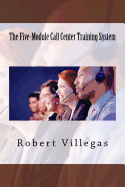 The Five-Module Call Center Training System