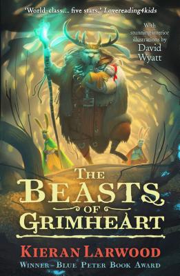 The Five Realms: The Beasts of Grimheart - Larwood, Kieran