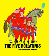 The Five Rollatinis