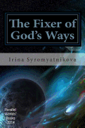 The Fixer of God's Ways