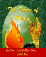 The Flame of Magic: Something is Wrong With Magic