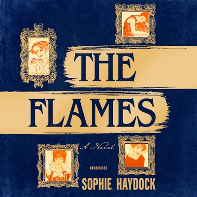 The Flames - Haydock, Sophie, and Morahan, Hattie (Read by)