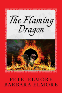 The Flaming Dragon: King Arthur, Merlin, Prince Madoc, The Romans and the Comet Explosion that caused the Evacuation of England and the Start of the Dark Ages