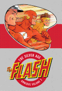 The Flash: The Silver Age Omnibus Vol. 3
