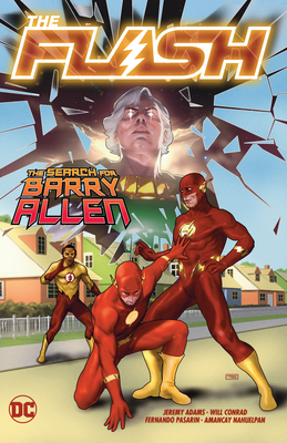 The Flash Vol. 18: The Search for Barry Allen - Adams, Jeremy