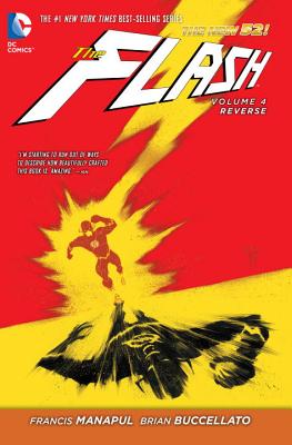 The Flash Volume 4: Reverse HC (The New 52) - Manapul, Francis, and Buccellato, Brian (Artist)