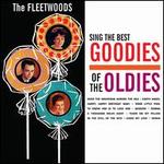 The Fleetwoods Sing the Best Goodies of the Oldies