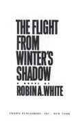 The Flight from Winter's Shadow