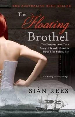 The Floating Brothel - Rees, Sian