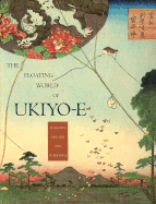 The Floating World of Ukiyo-E: Shadows, Dreams, and Substance - Blood, Katherine L, and Farquhar, James Douglas
