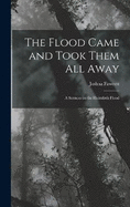 The Flood Came and Took Them All Away: A Sermon on the Holmfirth Flood