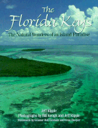 The Florida Keys: The Natural Wonders of an Island Paradise