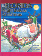 The Florida Night Before Christmas - Sullivan, E J