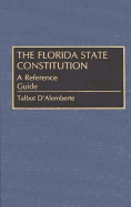 The Florida State Constitution: A Reference Guide