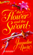 The Flower and the Sword