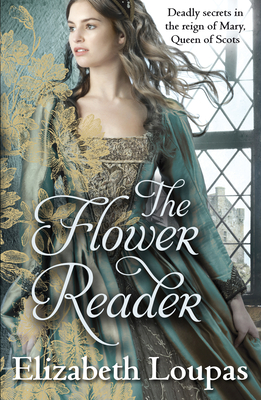 The Flower Reader - Loupas, Elizabeth