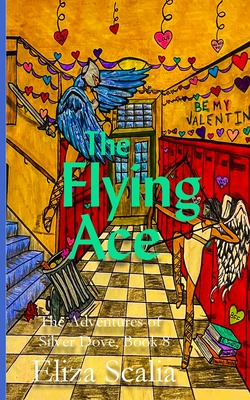 The Flying Ace: A young adult superhero adventure - Scalia, Eliza