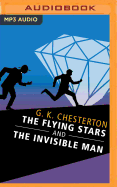 The Flying Stars and the Invisible Man