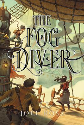 The Fog Diver - Ross, Joel