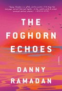 The Foghorn Echoes