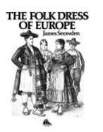 The folk dress of Europe