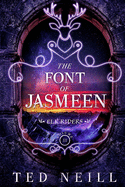 The Font of Jasmeen: Elk Riders Volume Three