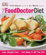 The Food Doctor Diet - Marber, Ian, and Marber, Patrick, and Louie, David Wong