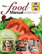 The Food Manual: A Guide to Nutrition and Healthy Eating