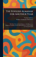 The Foolish Almanak for Anuthur Year