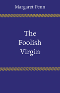 The Foolish Virgin