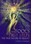 The Fool's First Steps - Thomas, Chris