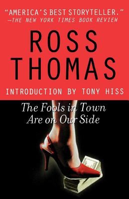 The Fools in Town Are on Our Side - Thomas, Ross, and Hiss, Tony, Professor (Introduction by)
