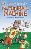 The Football Machine. David Bedford - Bedford, David