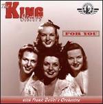 The For You: Uncollected King Sisters (1947)