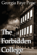 The Forbidden College