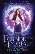 The Forbidden Portal: A YA Halfling Fae UF/Adventure Series
