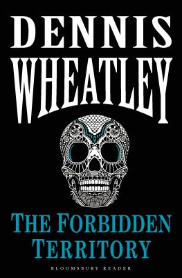 The Forbidden Territory - Wheatley, Dennis