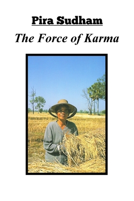 The Force of Karma - Sudham, Pira