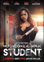 The Foreign Exchange Student - Jonathan Milton