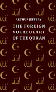 The Foreign Vocabulary of the Quran