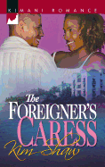The Foreigner's Caress