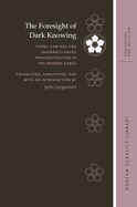 The Foresight of Dark Knowing: Ch ng Kam Nok and Insurrectionary Prognostication in Pre-Modern Korea