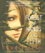 The Forest of Hands and Teeth - Ryan, Carrie, and Millon, Vane (Read by)